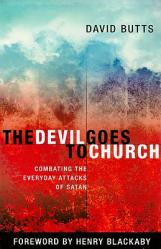  The Devil Goes to Church: Combating the Everyday Attacks of Satan 