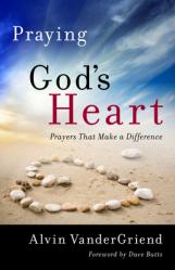  Praying God\'s Heart: Prayers That Make a Difference 