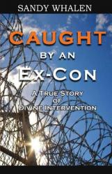  Caught by an Ex-Con 