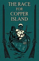  The Race for Copper Island 