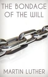  The Bondage of the Will 