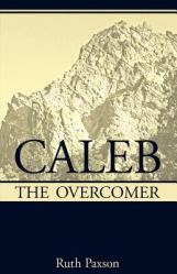  Caleb the Overcomer 