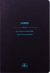  NASB Scripture Study Notebook: James 