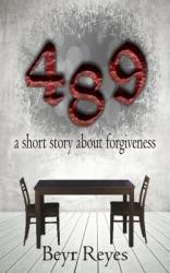  489: a short story about forgiveness 