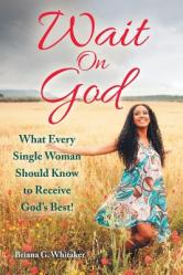  Wait on God 