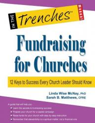  Fundraising for Churches: 12 Keys to Success Every Church Leader Should Know 