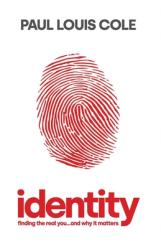  Identity: Finding the Real You ... and Why it Matters 