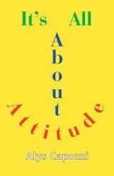  It\'s All about Attitude: Finding the Strength to Survive 