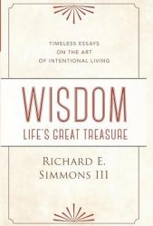  Wisdom: Life\'s Great Treasure 