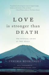  Love Is Stronger Than Death: The Mystical Union of Two Souls 