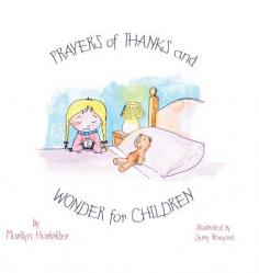  Prayers of Thanks and Wonder for Children 