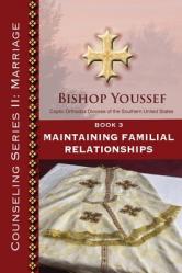  Book 3: Maintaining Familial Relationships 