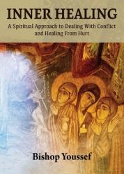  Inner Healing: A Spiritual Approach to Dealing With Conflict and Healing From Hurt 