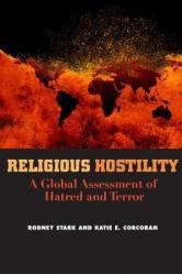  Religious Hostility: A Global Assessment of Hatred and Terror 