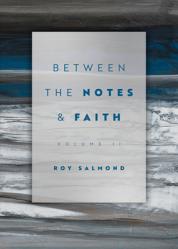  Sacred Hmmms: Between the Notes & Faith 