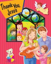  Thank You, Jesus: St. Joseph Window Book 