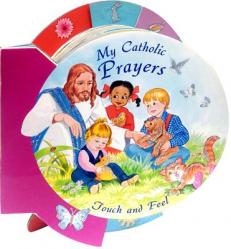  My Catholic Prayers Touch and Feel 
