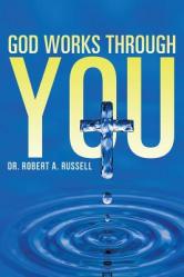  GOD Works Through YOU 