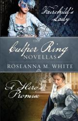  The Culper Ring Novellas: Fairchild\'s Lady and A Hero\'s Promise 