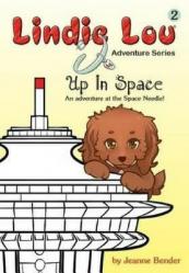  Up in Space: An Adventure at the Space Needle 