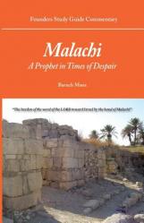  Founders Study Guide Commentary: Malachi 