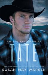  Tate: The Montana Marshalls - An Inspirational Romantic Suspense Family Series 