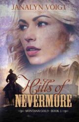  Hills of Nevermore: An Inspirational Historical Romance 