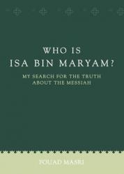  Who Is ISA Bin Maryam?-2nd Edition 