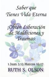  Saber que Tienes Vida Eterna 