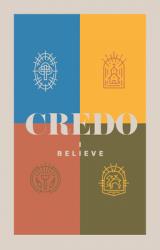  Credo: I Believe 