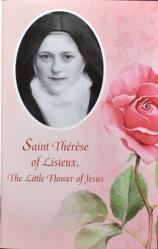  Saint Therese of Lisieux: The Little Flower of Jesus 