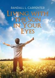  Living with the Son in Your Eyes 