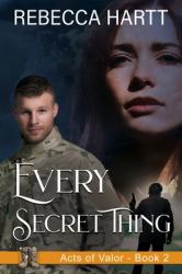  Every Secret Thing: Christian Romantic Suspense 