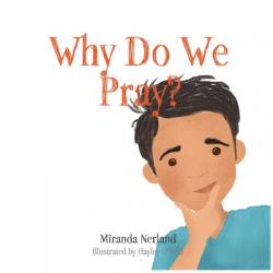  Why Do We Pray? 