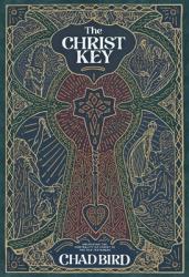  The Christ Key: Unlocking the Centrality of Christ in the Old Testament 