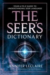  The Seer\'s Dictionary: Your A-Z Guide to Understanding Seer Language 