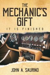  The Mechanic\'s Gift: It Is Finished 