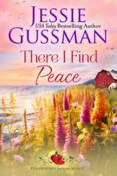 There I Find Peace (Strawberry Sands Beach Romance Book 2) (Strawberry Sands Beach Sweet Romance) 
