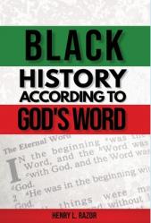  Black History According to God\'s Word 