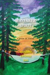  Wayfarer Spirit: A Book of Poems 