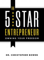  The 5-Star Entrepreneur: Owning Your Freedom 