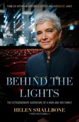  Behind the Lights: The Extraordinary Adventure of a Mum and Her Family 