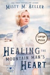  Healing the Mountain Man\'s Heart 