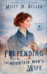  Pretending to be the Mountain Man\'s Wife 