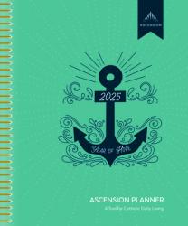  Ascension 2025 Planner: A Tool for Catholic Living 