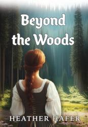  Beyond the Woods 