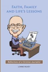  Faith, Family and Life\'s Lessons 