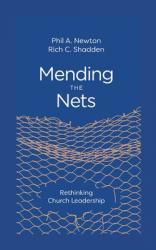  Mending the Nets: Rethinking Church Leadership 