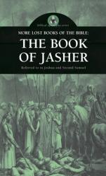  More Lost Books of the Bible: The Book of Jasher 