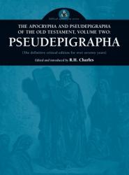  Apocrypha and Pseudepigrapha of the Old Testament, Volume Two: Pseudepigrapha 